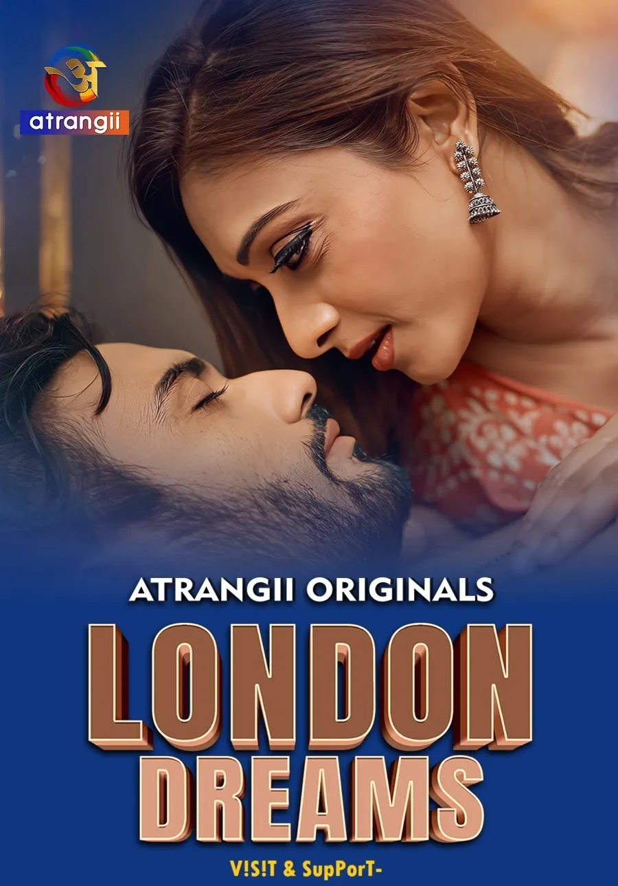 Free Download: London Dreams S01E01-E03 2025 Atrangii Hot Web Series - SeriesJunction