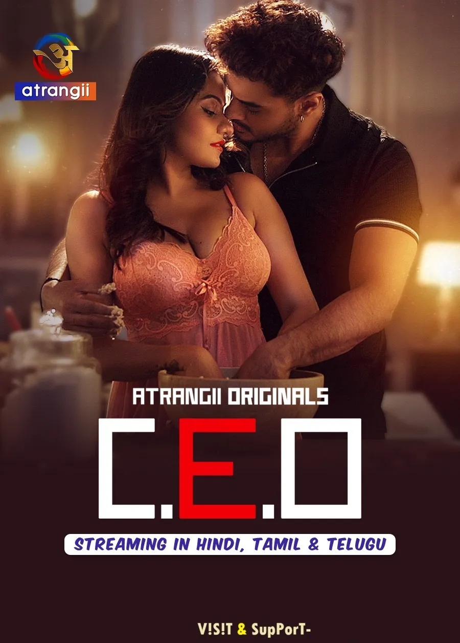 CEO Part-1 Season 1 Episodes 1-3 (2025) Atrangii - Free Download on SeriesJunction