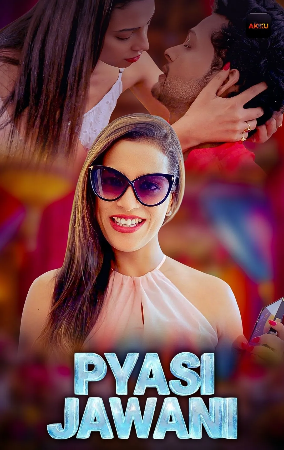 Pyasi Jawani Season 1 Episodes 1-2 (2026) AkkuOTT - Free Download on SeriesJunction