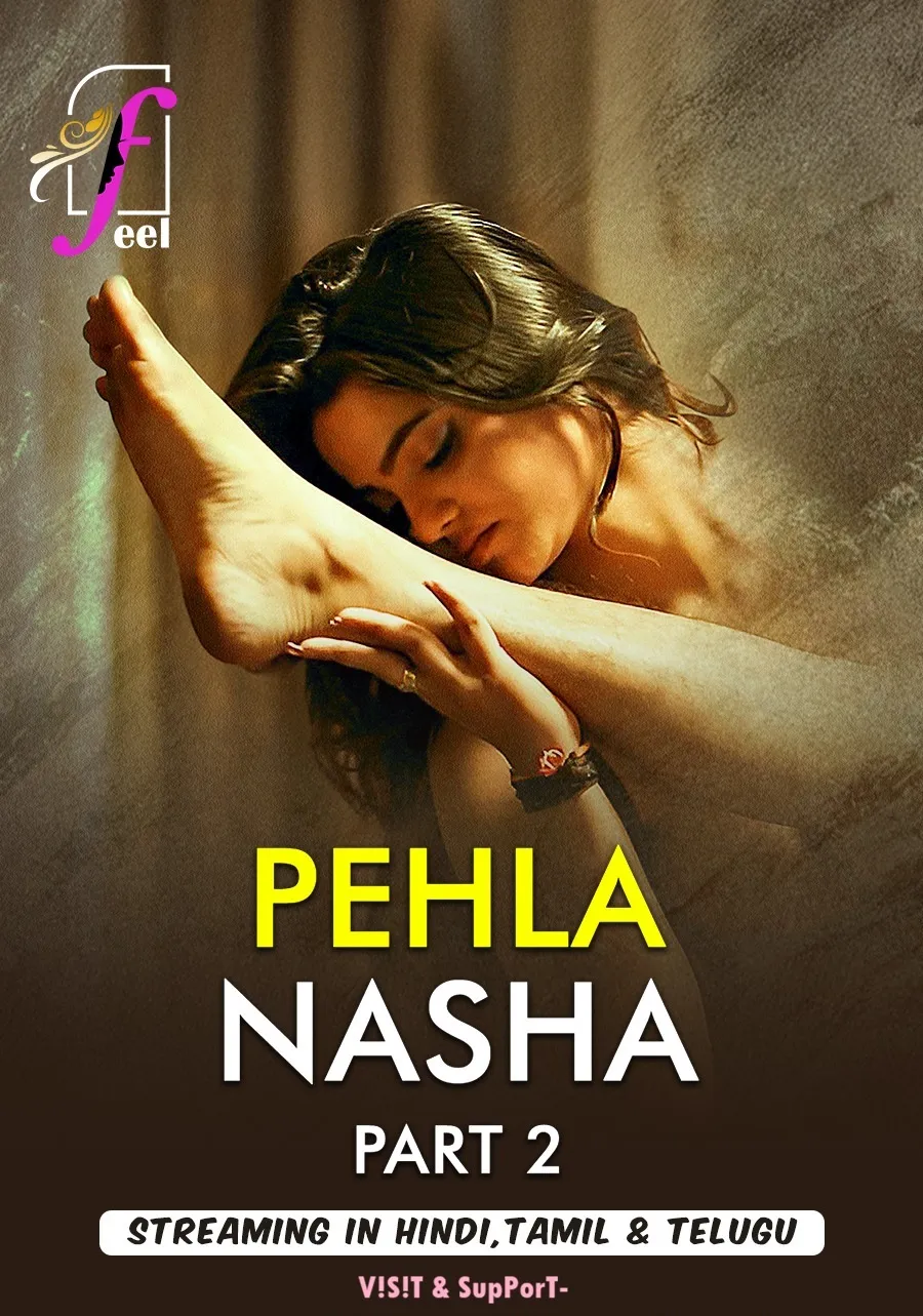 Free Download: Pehla Nasha Part-2 Season1 2026 FeelApp Hot Web Series - SeriesJunction