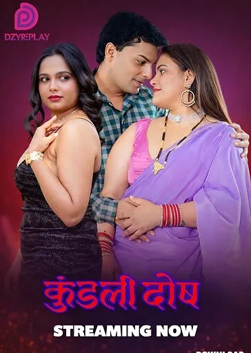 Free Download: Kundali Dosh S01E01 (2026) DzyrePlay Hot Web Series - SeriesJunction
